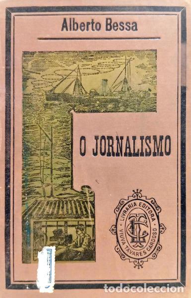 Libros: BESSA. (Alberto) - O JORNALISMO.