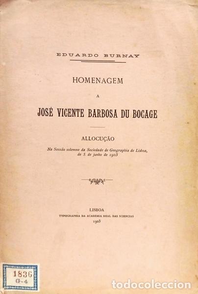 Libros: BURNAY. (Eduardo) - HOMENAGEM A JOS&Eacute; VICENTE BARBOSA DU BOCAGE.