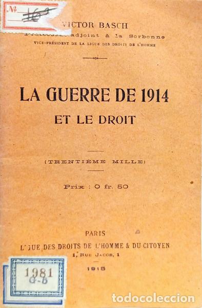 Libros: BASCH. (Victor) - LA GUERRE DE 1914 ET LE DROIT.