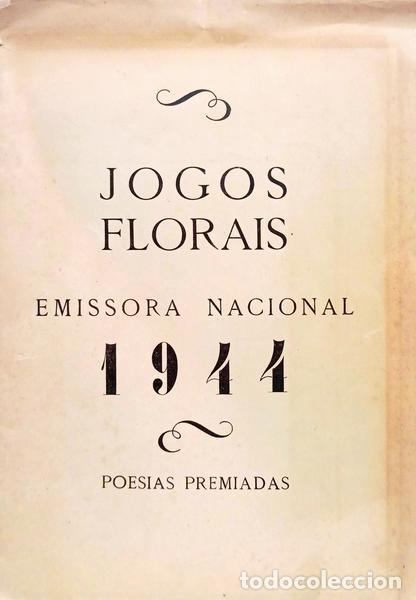 Libros: JOGOS FLORAIS: EMISSORA NACIONA 1944, POESIAS PREMIADAS.