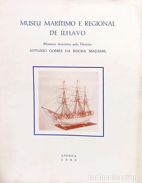 Libros: ROCHA MADAHIL. (Ant&oacute;nio Gomes da) - MUSEU MAR&Iacute;TIMO E REGIONAL DE &Iacute;LHAVO.