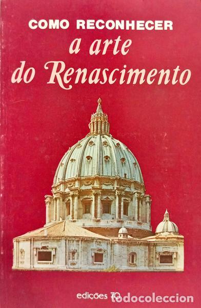 Libros: CONTI. (Flavio) - COMO RECONHECER A ARTE DO RENASCIMENTO. [1984]