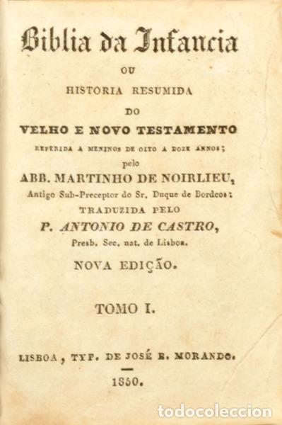 Libros: NOIRLIEU. (Fran&ccedil;ois Martin de) - BIBLIA DA INFANCIA OU HISTORIA RESUMIDA DO VELHO E NOVO TESTAMENTO