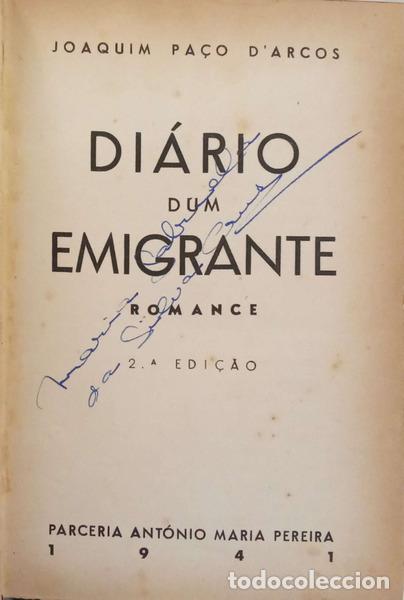 Libros: PA&Ccedil;O D'ARCOS. (Joaquim) - DI&Aacute;RIO DUM EMIGRANTE.