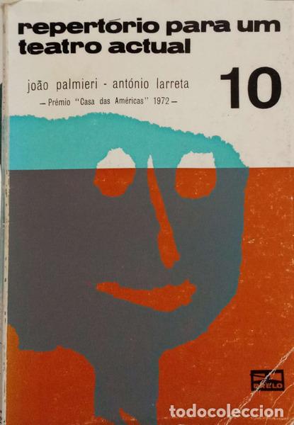 Libros: LARRETA. (Ant&oacute;nio) - JO&Atilde;O PALMIERI, DEZ DI&Aacute;LOGOS E UM ENTREACTO.