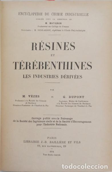 Libros: VEZES. (M.) e G. Dupont. - R&Eacute;SINES ET T&Eacute;R&Eacute;BENTHINES: LES INDUSTRIES D&Eacute;RIV&Eacute;ES.