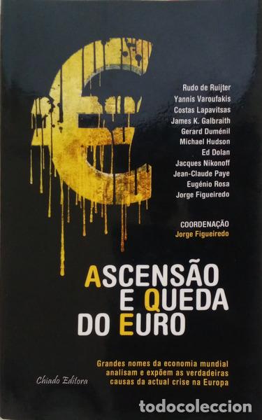 books: FIGUEIREDO. (Jorge) et al. - ASCENS&Atilde;O E QUEDA DO EURO. [1.&ordf; EDI&Ccedil;&Atilde;O]