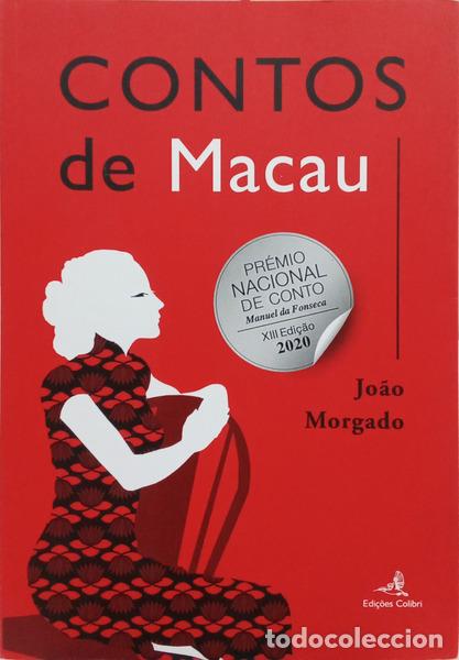 B&uuml;cher: MORGADO. (Jo&atilde;o) - CONTOS DE MACAU.