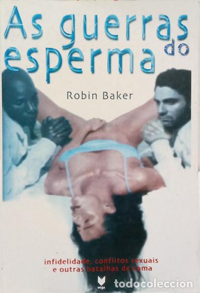 books: BAKER. (Robin) - AS GUERRAS DO ESPERMA. [1.&ordf; EDI&Ccedil;&Atilde;O]