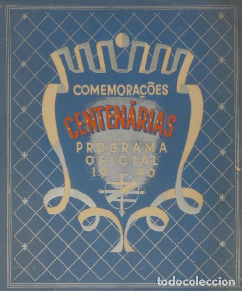 Libros: COMEMORA&Ccedil;&Otilde;ES CENTEN&Aacute;RIAS. PROGRAMA OFICIAL, 1940.