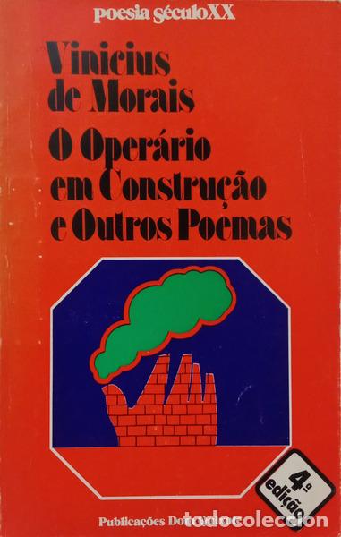 Libros: MORAES. (Vinicius de) - O OPER&Aacute;RIO EM CONSTRU&Ccedil;&Atilde;O E OUTROS POEMAS. [4.&ordf; EDI&Ccedil;&Atilde;O]