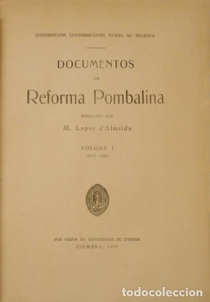 Libros: LOPES DE ALMEIDA. (Manuel) - DOCUMENTOS DA REFORMA POMBALINA.