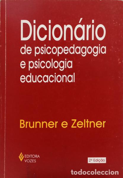 Libros: ZELTNER. (Brunner) - DICION&Aacute;RIO DE PSICOPEDAGOGIA E PSICOLOGIA EDUCACIONAL.