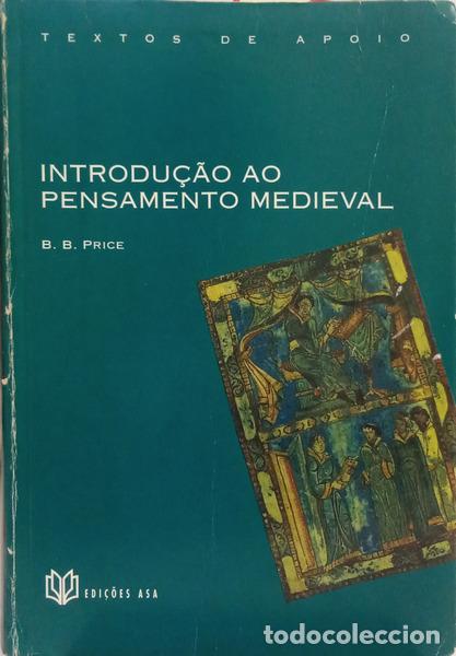 books: PRICE. (B. B.) - INTRODU&Ccedil;&Atilde;O AO PENSAMENTO MEDIEVAL. [1.&ordf; EDI&Ccedil;&Atilde;O]