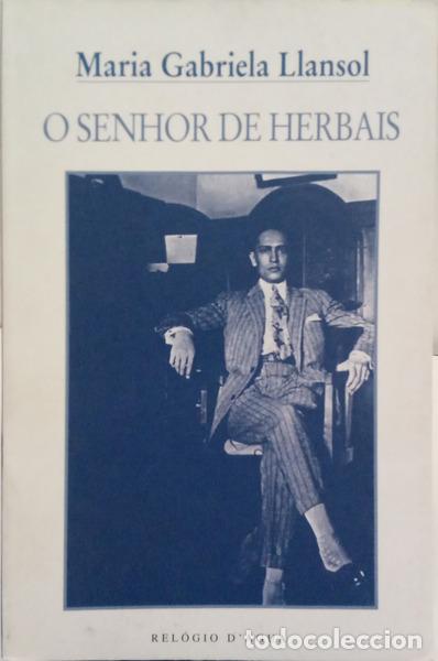 Libros: LLANSOL. (Maria Gabriela) - O SENHOR DE HERBAIS.