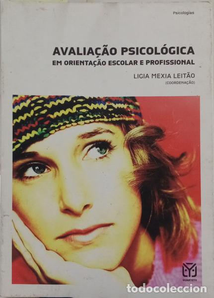 Libros: MEXIA LEIT&Atilde;O. (L&iacute;gia) et al. - AVALIA&Ccedil;&Atilde;O PSICOL&Oacute;GICA. [1.&ordf; EDI&Ccedil;&Atilde;O]