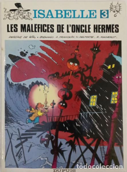 B&uuml;cher: WILL. - ISABELLE, N.&ordm; 3, LES MAL&Eacute;FICES DE L'ONCLE HERM&Eacute;S.