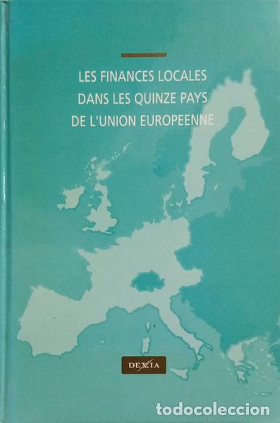books: LES FINANCES LOCALES DANS LES QUINZE PAYS DE L'UNION EUROPEENE.