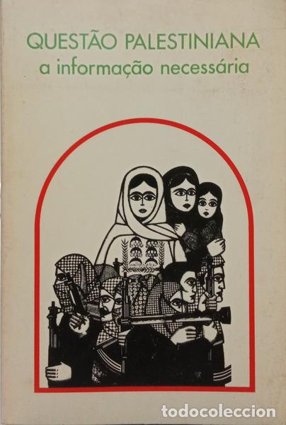 books: QUEST&Atilde;O PALESTINIANA: A INFORMA&Ccedil;&Atilde;O NECESS&Aacute;RIA.