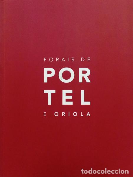 Libri di seconda mano: PAGAR&Aacute;. (Ana) e outros. - FORAIS DE PORTEL E ORIOLA.