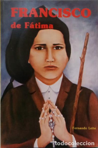 Libri di seconda mano: LEITE. (Fernando) - FRANCISCO DE F&Aacute;TIMA.