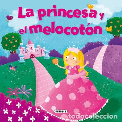 Libros: La princesa y el melocot&oacute;n- 9788467753417