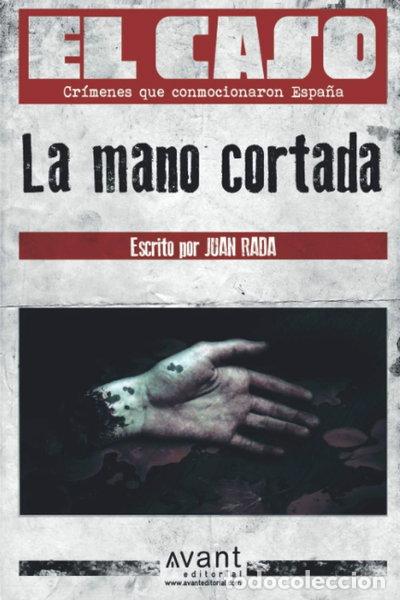 Livres: La mano cortada- 9788418460630