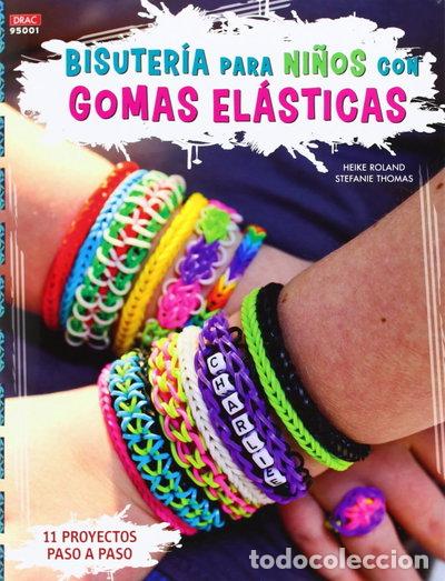 Libros: Bisuter&iacute;a para ni&ntilde;os con gomas el&aacute;sticas- 9788498744101