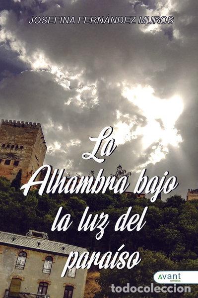 Libros: La Alhambra bajo la luz del para&iacute;so- 9788419970404