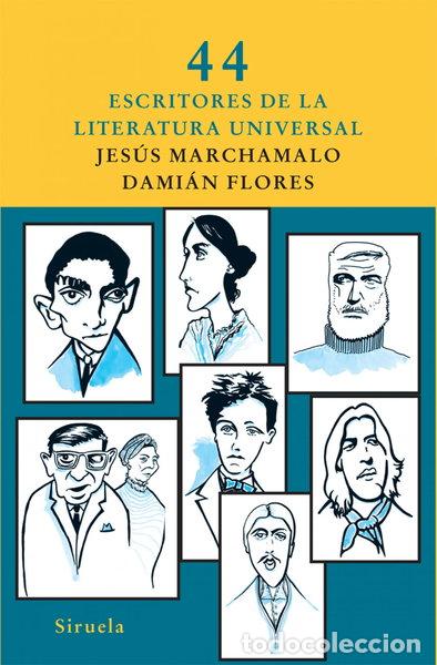 Libros: 44 escritores de la literatura universal- 9788498413281