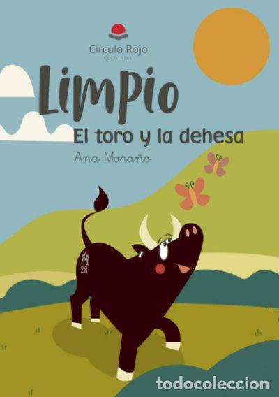 Libros: Limpio, el toro y la dehesa- 9791370080020