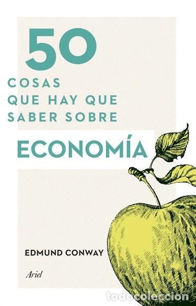 Livres: 50 cosas que hay que saber sobre econom&iacute;a- 9788434414914