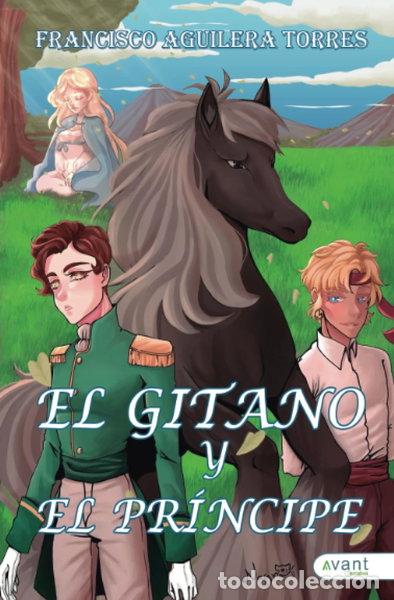 Livres: El gitano y el pr&iacute;ncipe- 9788419584717
