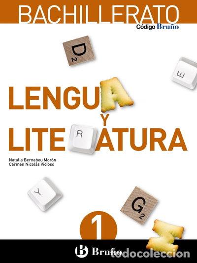 B&uuml;cher: C&oacute;digo Bru&ntilde;o Lengua y Literatura 1 Bachillerato- 9788469609149