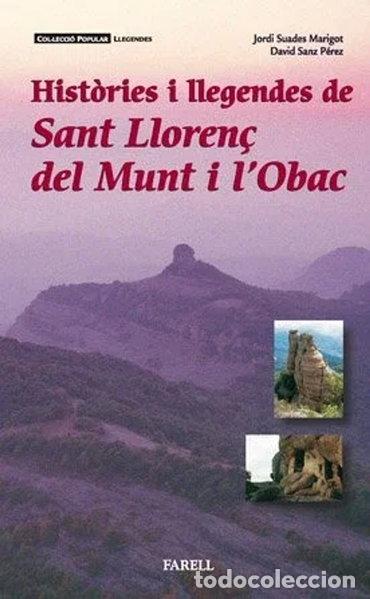 Libros: Hist&ograve;ries i llegendes de Sant Lloren&ccedil; del Munt i l'Obac- 9788493041861