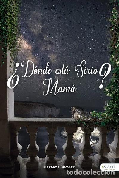 Libros: &iquest;D&oacute;nde est&aacute; Sirio, mam&aacute;?- 9788418148729