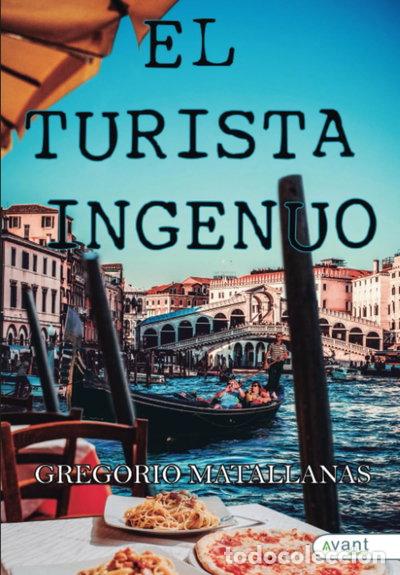 Libros: El turista ingenuo- 9788419763440