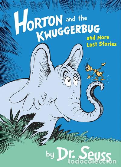 B&uuml;cher: Horton and the Kwuggerbug and More Lost Stories- 9780008183516