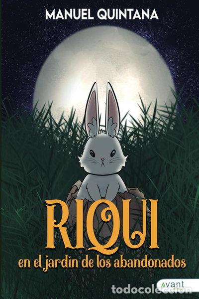 Libros: Riqui en el jard&iacute;n de los abandonados- 9788419970206