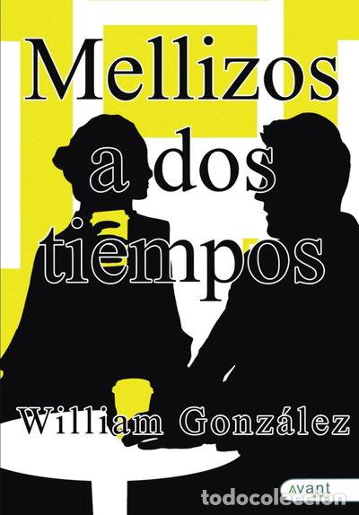Libros: Mellizos a dos tiempos- 9788419763228