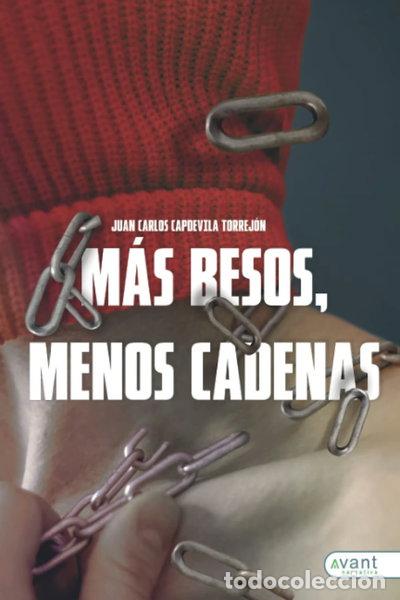 Libros: M&aacute;s besos, menos cadenas- 9788419197214