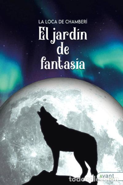 Libros: El jard&iacute;n de fantas&iacute;a- 9788419763020