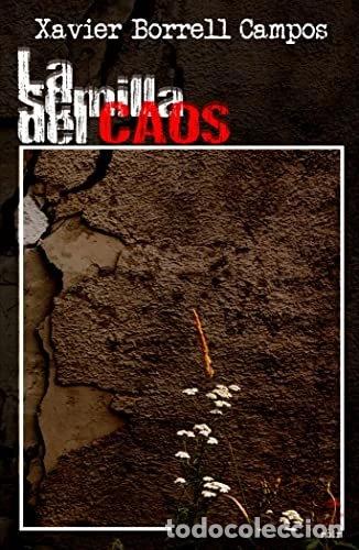 Libros: La semilla del caos- 9788412414653
