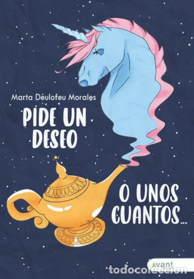 Libros: Pide un deseo o unos cuantos...- 9788418844621