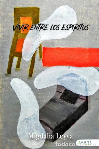 Libros: Vivir entre los esp&iacute;ritus- 9788419584632