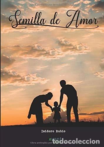Libros: Semilla de amor- 9788417242671