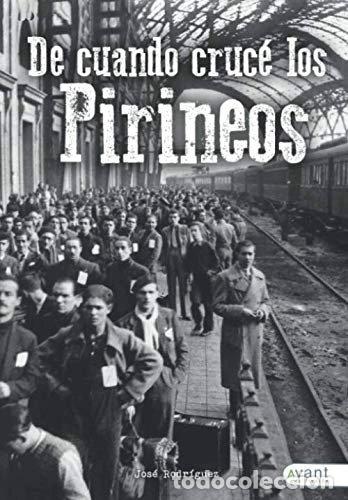 books: De cuando cruc&eacute; los Pirineos- 9788417242459