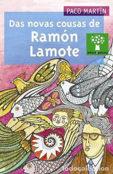 Libros: Das novas cousas de Ram&oacute;n Lamote- 9788498650440