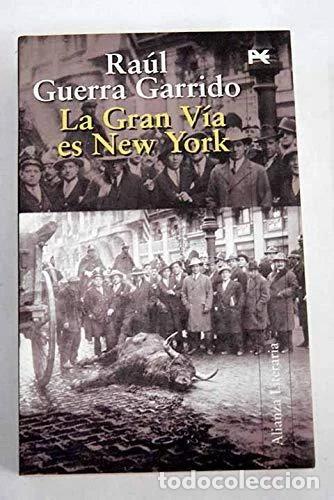 Libros: La Gran V&iacute;a es New York- 9788420645742