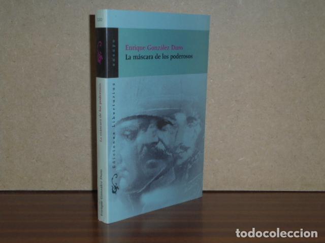 Livres: LA M&Aacute;SCARA DE LOS PODEROSOS - Gonz&aacute;lez Duro, Enrique